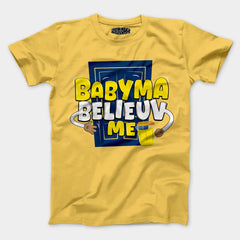 Babyma Belieuv Me Men/Unisex T-Shirt in Yellow Color